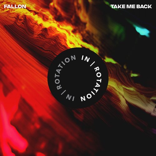 Fallon (IE) - Take Me Back [INR0223B]